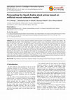 Research paper thumbnail of Forecasting the Saudi Arabia Stock Prices Based on Artificial Neural Networks Model