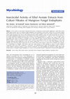 Research paper thumbnail of Insecticidal Activity of Ethyl Acetate Extracts from Culture Filtrates of Mangrove Fungal Endophytes