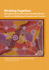 Working Together Aboriginal and Torres Strait Islander Mental Health and Wellbeing: Principles and Practice Cover Page