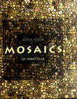 Research paper thumbnail of "Early Floor Mosaics in Istanbul," in G. Sözen, ed., Mosaic (Istanbul, 2011): 223-235