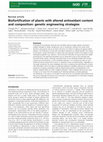 Biofortification of plants with altered antioxidant content and composition: Genetic engineering strategies Cover Page