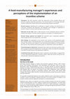 Research paper thumbnail of A food-manufacturing manager's experiences and perceptions of the implementation of an incentive scheme