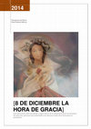 Research paper thumbnail of 8 DE DICIEMBRE LA HORA DE GRACIA