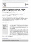 Alkhumra (Alkhurma) virus outbreak in Najran, Saudi Arabia: Epidemiological, clinical, and Laboratory characteristics Cover Page