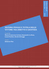 Research paper thumbnail of SISTEMA PENALE E TUTELA DELLE VITTIME TRA DIRITTO E GIUSTIZIA ( a cura di Maria Francesca Cortesi, Emanuele La Rosa, Nicola Selvaggi, Lucia Parlato, coord. Roberto Flor; AA. VV. )