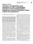 Research paper thumbnail of ‘Induction of inflammatory gene expression by THP-1 macrophages cultured in normocholesterolaemic hypertensive sera and modulatory effects of green tea polyphenols’