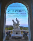 "Dalla natura all’artiﬁcio. Villa Caristo dai Lamberti ai Clemente. Strategie insediative tra economia e potere nel Regio Demanio di Stilo", di M. Panarello e A. Fulco, Rubbettino Editore, Soveria Mannelli 2015. Cover Page