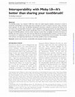 Research paper thumbnail of Interoperability with Moby 1.0--It's better than sharing your toothbrush!