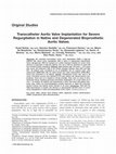 Research paper thumbnail of Transcatheter Aortic Valve Implantation for Severe Regurgitation in Native and Degenerated Bioprosthetic Aortic Valves