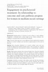 Engagement in psychosocial treatment: Its relationship to outcome and care pathway progress for women in medium-secure settings Cover Page