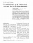 Characteristics of 80 adolescents referred for secure inpatient care Cover Page