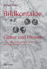 Research paper thumbnail of Bildkontakte. Götter und Heroen in der Bildsprache griechischer Münzen des 4. Jhs. v.Chr. (2002)