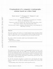 Research paper thumbnail of Cryptanalysis of a computer cryptography scheme based on a filter bank