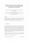 Research paper thumbnail of Breaking projective chaos synchronization secure communication using filtering and generalized synchronization