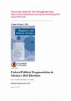 Research paper thumbnail of Federal Political Fragmentation in Mexico's 2015 Elections