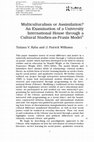 Research paper thumbnail of Multiculturalism or Assimilation? An Examination of a University International House through a Cultural Studies-as-Praxis Model 1