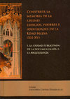 Research paper thumbnail of El papel de los monasterios asturianos en la configuración de la Villaviciosa bajomedieval desde una perspectiva documental.Contratos inmobiliarios en los Forales de Valdediós