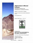 Afghanistan’s Mineral Fortune: multinational influence and development in a post-war economy. Research paper Series: C: 1: 2011 (1) Cover Page