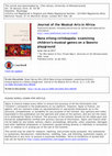 Research paper thumbnail of Journal of the Musical Arts in Africa Bana etlong retlobapala: examining children's musical games on a Soweto playground