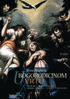 Research paper thumbnail of U Bogorodičinom vrtu. Bogorodica i Boka Kotorska – barokna pobožnost zapadnog hrišćanstva / In Mary's Garden. The Blessed Virgin and Boka Kotorska – Baroque Piety of Western Christianity, Beograd, Plato&Filozofski fakultet Univerziteta u Beogradu, 2006