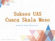 Sukses UAS Cuaca Skala Meso Cover Page