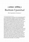 Research paper thumbnail of The Bashkala Upanishad (The Upanishad of Greatness)