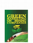 Research paper thumbnail of Green Marketing on Mining Companies