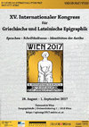 Research paper thumbnail of XV International Congress of Greek and Latin Epigraphy (Vienna 28th August – 1st September 2017) Thematic panels on Byzantine Epigraphy