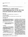 Research paper thumbnail of Definition of a control service in the application layer of the ISO/OSI reference model for control stations