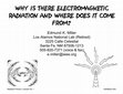 Research paper thumbnail of RADIATION PHYSICS-WHY IS THERE ELECTROMAGNETIC RADIATION AND WHERE DOES IT COME FROM?