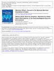 Maritime Affairs: Journal of the National Maritime Foundation of India Malacca Strait Security Initiative: Potential for Indian Navy's Participation in the Evolving Regional Security Environment Cover Page