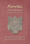 Research paper thumbnail of Poreñu, coto y señorío. Su historia y sus documentos