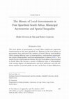 Research paper thumbnail of The Mosaic of Local Governments in Post Apartheid South Africa: Municipal Asymmetries and Spatial Inequality