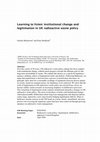 Learning to listen: institutional change and legitimation in UK radioactive waste policy Cover Page