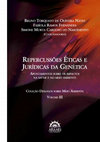 Research paper thumbnail of Repercussões éticas e juridicas da genética