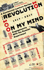 Research paper thumbnail of The Revolution on My Mind: 1917-2017. A Centennial Lecture Series at Princeton University (September 2017 - April 2018)