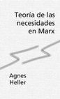 Agnes Heller-Teoria de las necesidades en Marx Cover Page