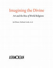 Research paper thumbnail of Imagining the Divine: Art and the Rise of World Religions