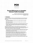 Research paper thumbnail of Toward Efficiencies in Canadian Internet Traffic Exchange