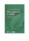 Research paper thumbnail of Preface: Meio ambiente e saúde - Simone Murta de Cardoso do Nascimento