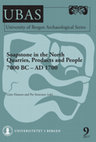 Research paper thumbnail of Soapstone in the North: Quarries, Products and People. 7000 BC – AD 1700. UBAS University of Bergen Archaeological Series, edited by Gitte Hansen and Per Storemyr