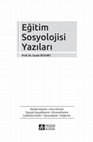 Research paper thumbnail of Eğitim Sosyolojisi Yazıları