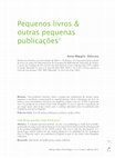 Research paper thumbnail of Pequenos livros & outras pequenas publicações