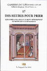 2014, Un livre de prières sur mesure : étude du ms. 520 de la Bibl. Mazarine, in Raynaud C. (dir.), Pratiques religieuses et livres d’heures dans les sociétés d’Europe méridionale, Préface de Pastoureau M., Univers. de Provence et d’Avignon, 16-17 sept. 2011, Paris, Le Léopard d’or, p. 133-150. Cover Page