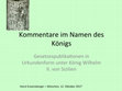 Research paper thumbnail of Kommentare im Namen des Königs. Gesetzespublikationen in Urkundenform unter König Wilhelm II. von Sizilien