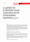 Research paper thumbnail of GESTIÓN DE LA IDENTIDAD VISUAL EN LAS UNIVERSIDADES ESPAÑOLAS