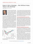 Research paper thumbnail of Hope Is Not a Strategy … But Without Hope, There Is No Strategy  SPE-0516-0010-JPT.pdf