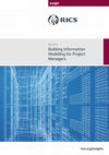 Insight Insight Building Information Modelling for Project Managers rics.org/insights Cover Page