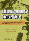 Narrativas Midiáticas Contemporâneas: perspectivas epistemológicas Cover Page