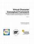 Research paper thumbnail of Virtual Character Conceptual Framework. Star Classroom Simulator: Assessing, Preparing and Retaining Star Teachers for Effective Classroom Management in Urban Schools